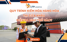 Quy Trình Kiểm Hóa Hàng Hóa Tại Cửa Khẩu Diễn Ra Thế Nào?