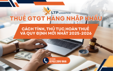 Thuế GTGT Hàng Nhập Khẩu: Cách Tính, Thủ Tục Hoàn Thuế Và Quy Định Mới Nhất 2025-2026